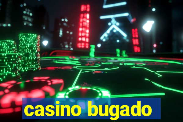 casino bugado